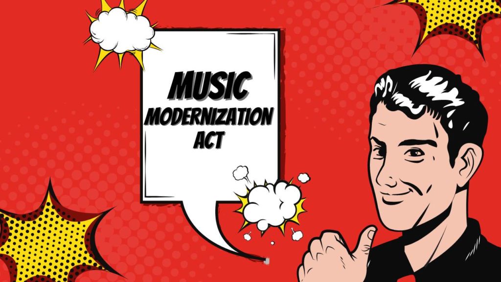 Music Modernization Act cartoon